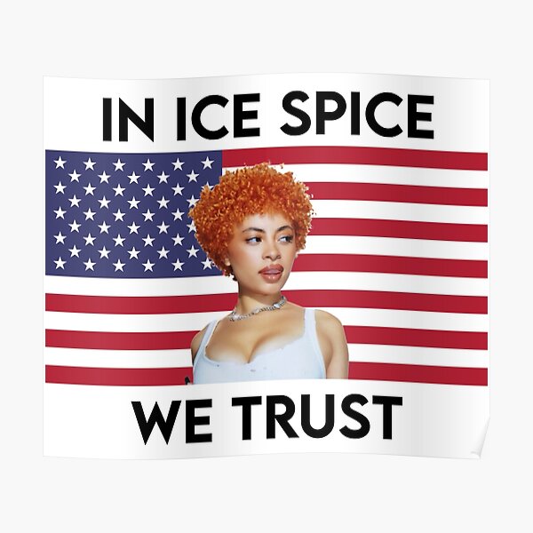 In Ice Spice We Trust Flag Poster RB1608 product Offical ice spice Merch